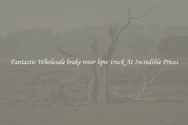 Fantastic Wholesale brake rotor bpw truck At Incredible Prices