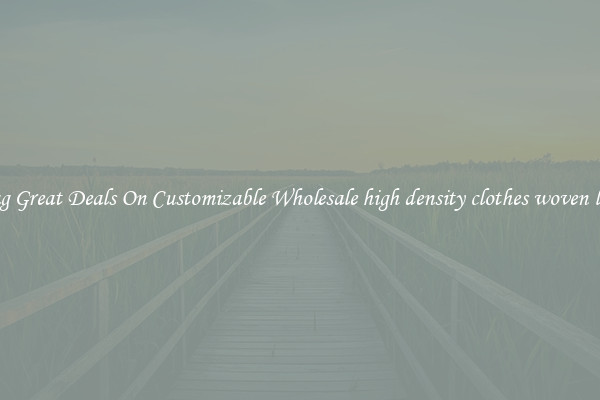 Snag Great Deals On Customizable Wholesale high density clothes woven label