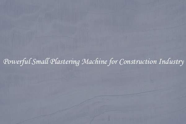 Powerful Small Plastering Machine for Construction Industry