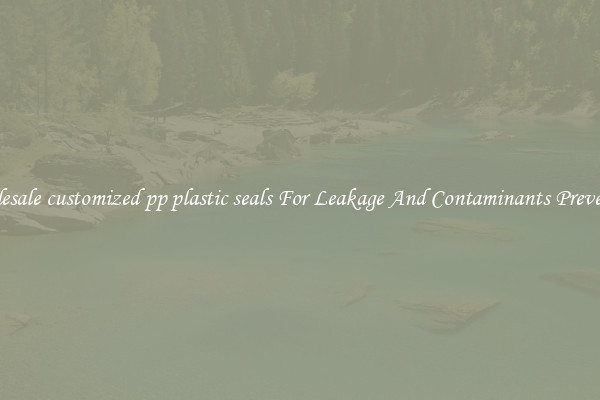 Wholesale customized pp plastic seals For Leakage And Contaminants Prevention